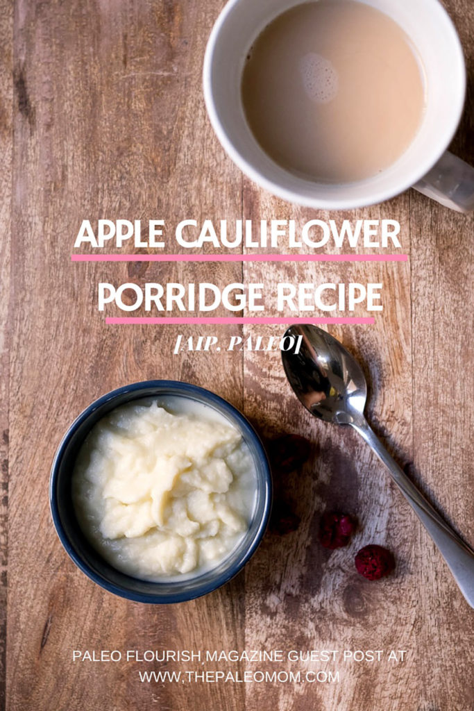 AIP Apple Cauliflower Porridge2