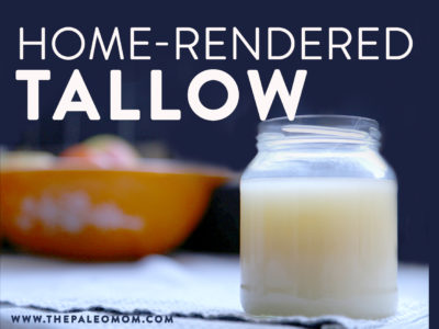 home rendered tallow