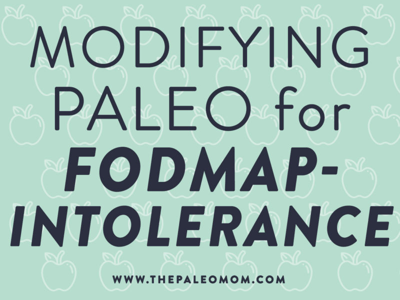 Modifying Paleo for FODMAP-Intolerance