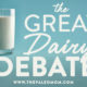 great dairy debate