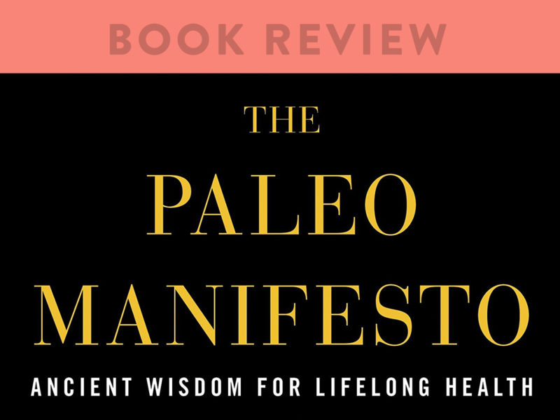 the paleo manifesto
