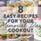 8 Easy Recipes for your Memorial Day Cookout