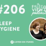 Podcast 206 Sleep Hygiene