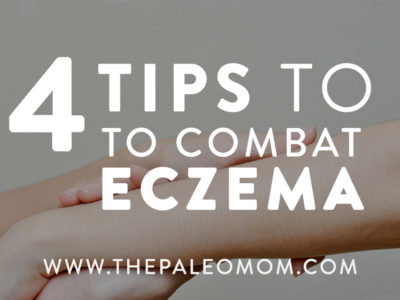 4 Tips To Combat Eczema