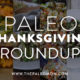 Paleo Thanksgiving Roundup