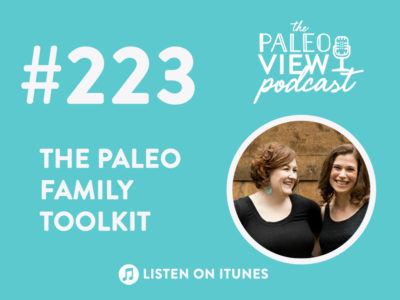 Podcast 223 Paleo Family Toolkit