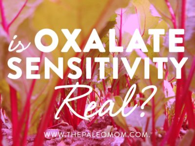 Is Oxalate Sensitivity Real