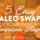 5 easy Paleo swaps for your favorite american staples