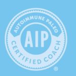 AIP Autoimmune Paleo Certified Coach