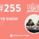 #255 Live Show Part 1