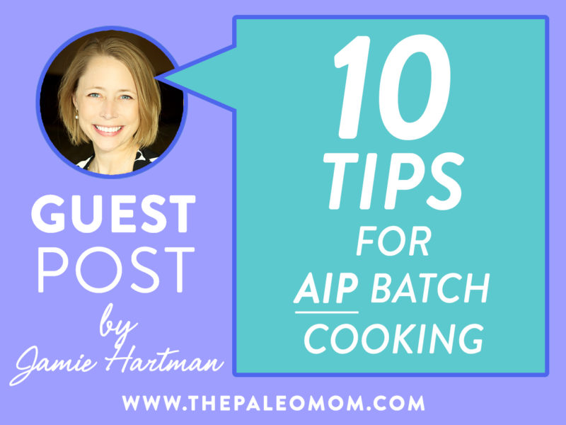aip batch cooking tips