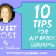 aip batch cooking tips