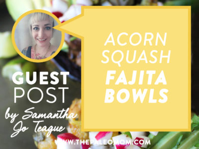 acorn squash fajita bowls
