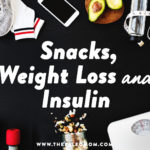 snacks, weight loss, and insulin