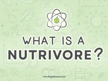 What is a Nutrivore?